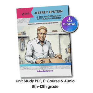 Jeffrey Epstein and the Blackmailing of the Government Unit Study, E-Course and Audio