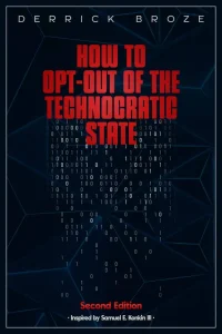 How to Opt-Out of the Technocratic State