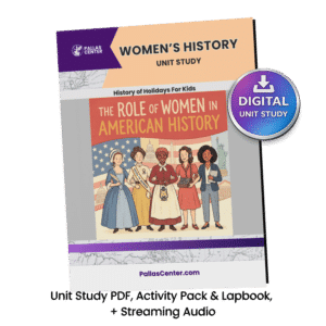 The Role of Women in American History Unit Study, Lapbook & Audio