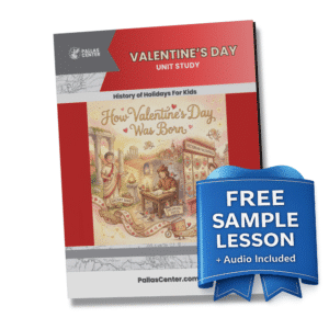 The Real St. Valentine: Free Lesson + Audio