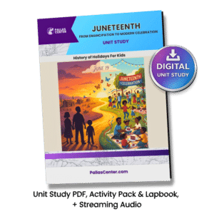 Juneteenth: From Emancipation to Modern Celebration Unit Study, Lapbook and Audio