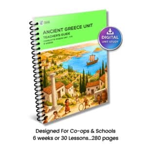 Ancient Greece Enrichment Unit Study (Teacher's Guide)
